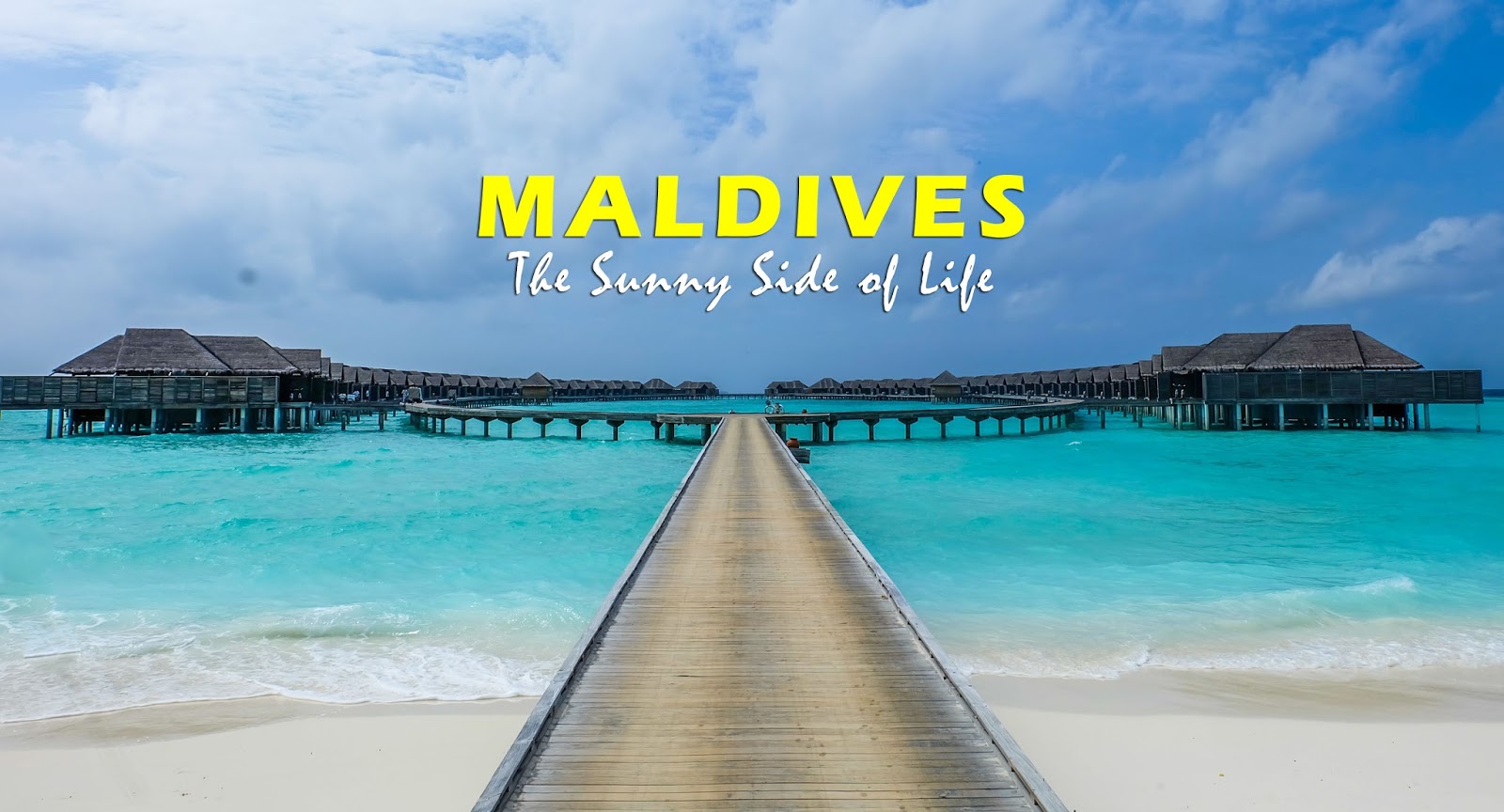 Maldives Sunny Side of Life
